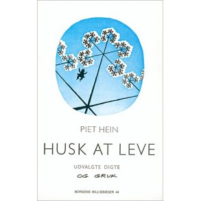 Husk at leve (122 Poems og Grooks)