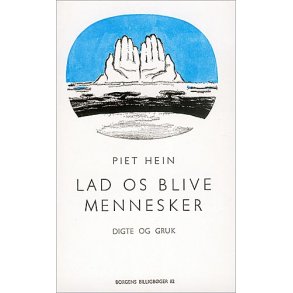 Lad os blive mennesker (109 Poems and Grooks)